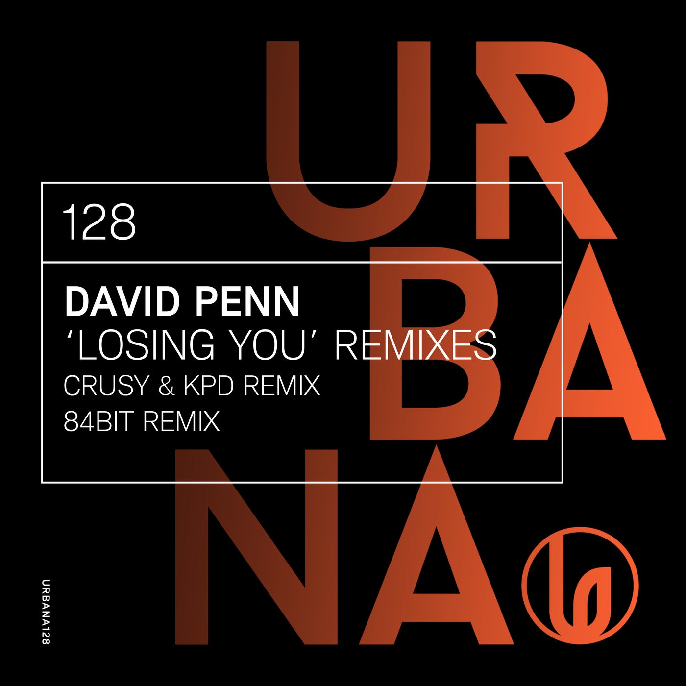 David Penn - Losing You (remixes) [URBANA128]